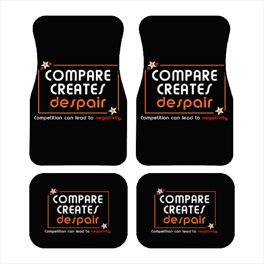 Compare Creates Despair Car Mats - Self Love Car Mats