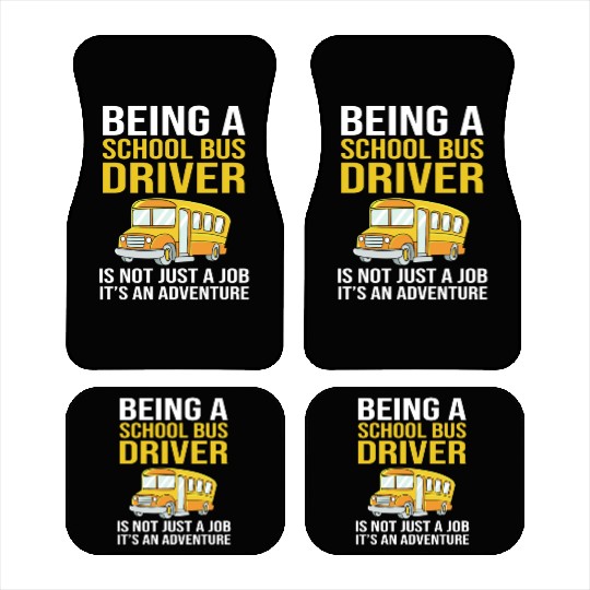 Bus Drivers Funny School Bus Driver Car Mats