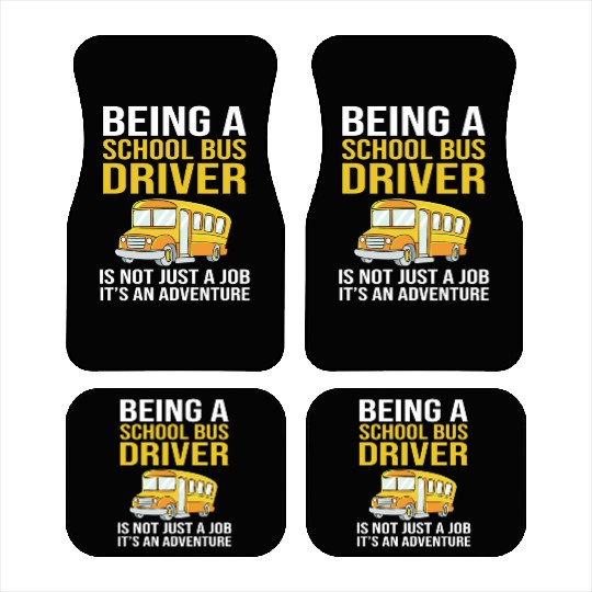 Bus Drivers Funny School Bus Driver Car Mats