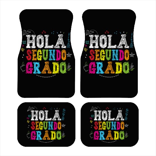 Hola Segundo Grado 2nd Grade Spanish Teacher Kids Car Mats
