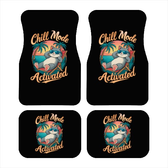 Chill Mode Activated, Relax Cat, for Cat Lovers Car Mats