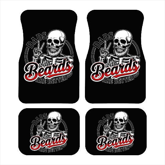 Dad With Beards Are Better Skeleton Family  Car Mats
