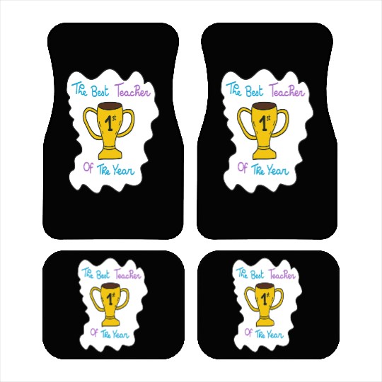 First Teacher Appreciation Trophy Design Car Mats