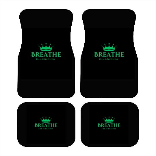 Breathe Rise Grind Thrive Flow Car Mats