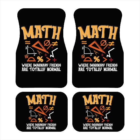Mathematician Math Teacher Imaginary Friends Car Mats