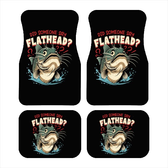 Flathead Catfish Did Someone Say Flathead? Car Mats