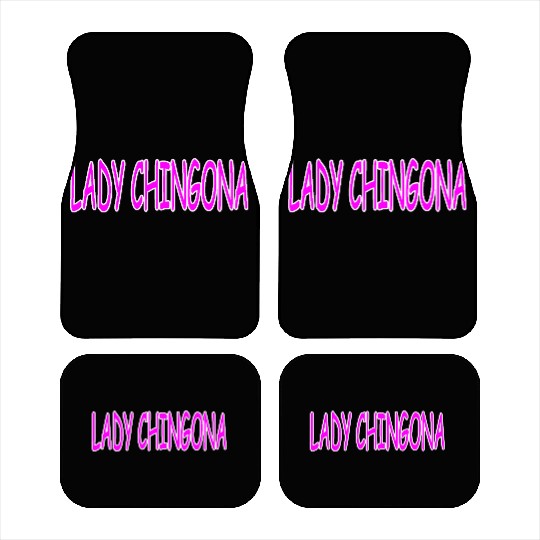 LADY CHINGONA Car Mats