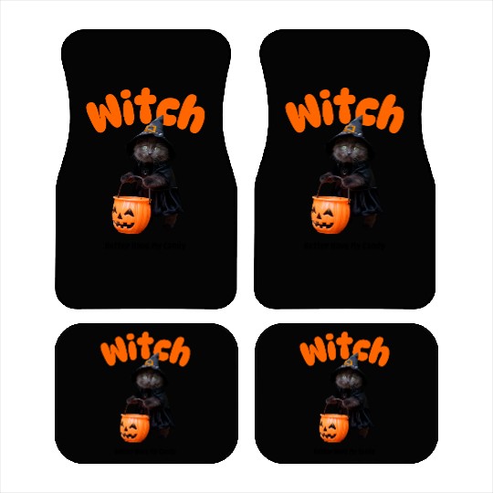 Witch Better Have My Candy halloween Car Mats