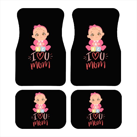 Cute Baby Girl with I Love Mom Message Car Mats