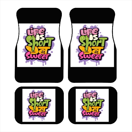 Life is Short Eat Sweet Graffiti Car Mats