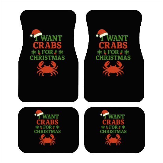 I Want Crabs for Christmas Car Mats