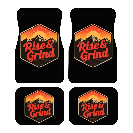 Rise & Grind – Motivational Design Car Mats