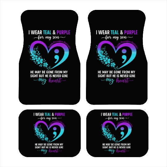 I Wear Teal & Purple for My Son Suicide Prevention Car Mats