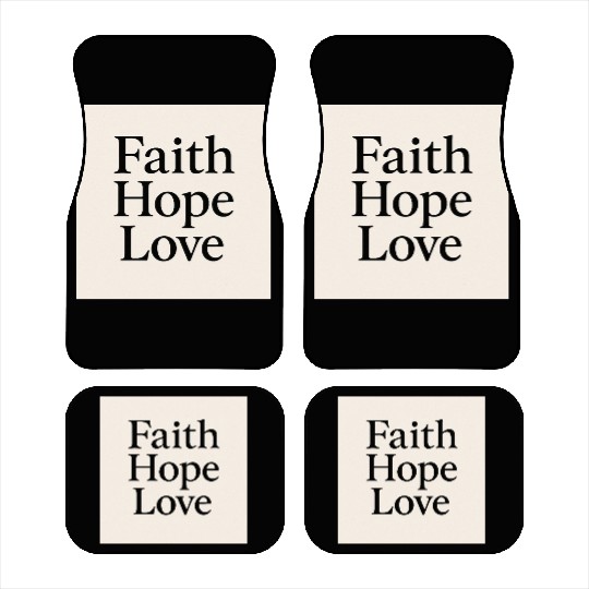 Inspirational Faith Hope Love Typography Car Mats