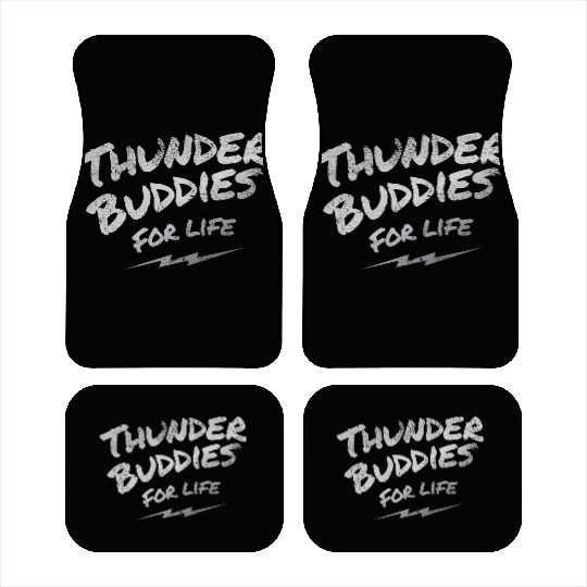 thunder buddies for life – silver Car Mats