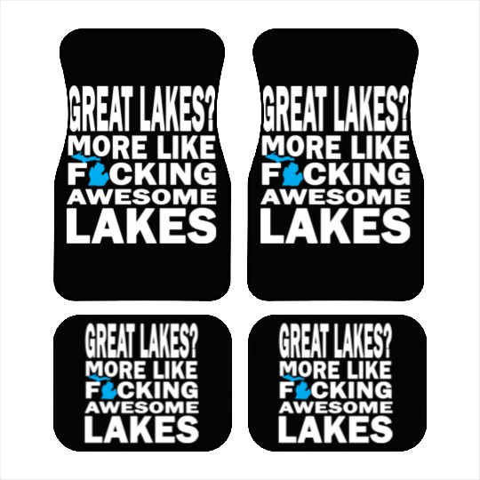 Funny Great Lakes Awesome Humor Apparel Clothing Car Mats