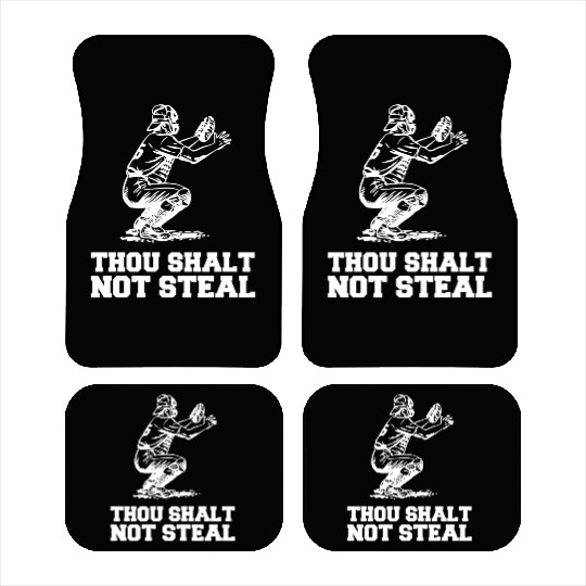 Thou Shalt Not Steal Baseball Catcher Joke Car Mats