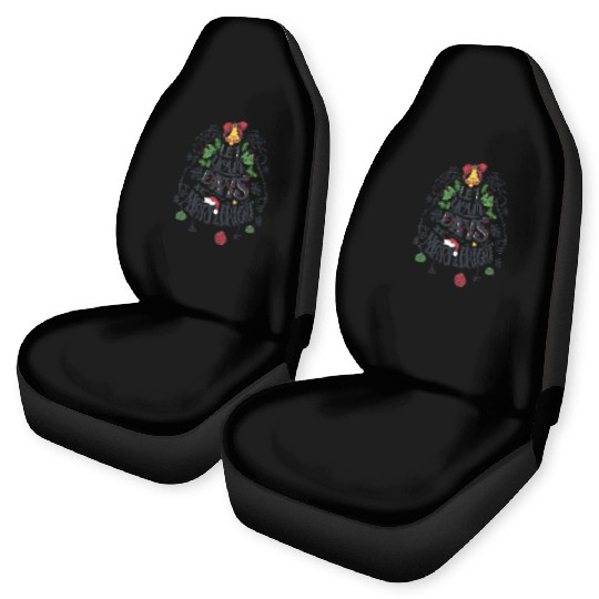 Let your days be merry and bright Car Seat Covers