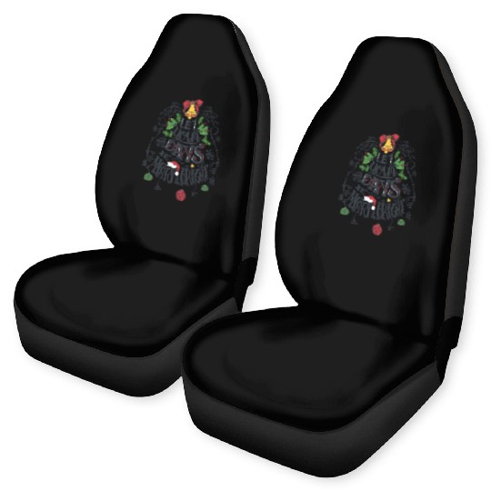Let your days be merry and bright Car Seat Covers