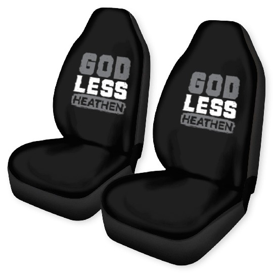 Godless Heathen Anti-Religion Agnostic Atheist Car Seat Covers