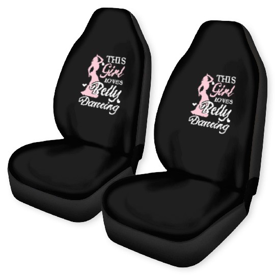 This Girl Loves Belly Dancing Shimmy Belly Dancer Car Seat Covers