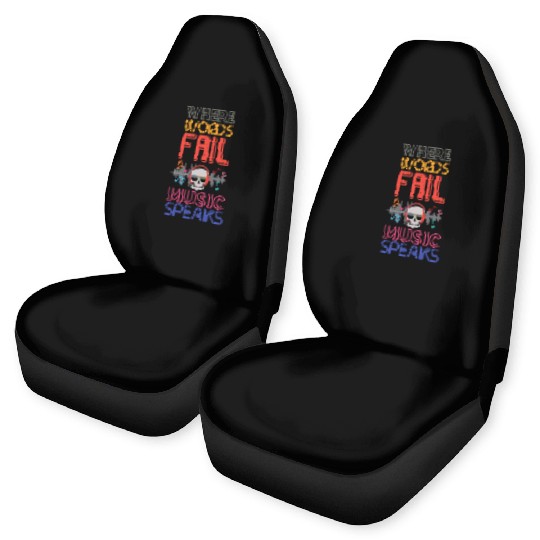 Where Words Fail Music Speaks Car Seat Covers