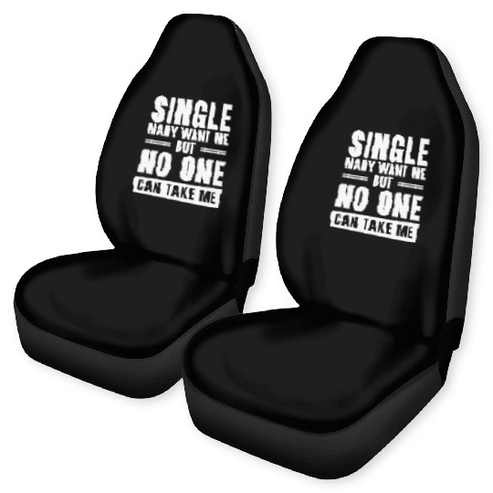 Single Relationship Solo Independent Single Quotes Car Seat Covers