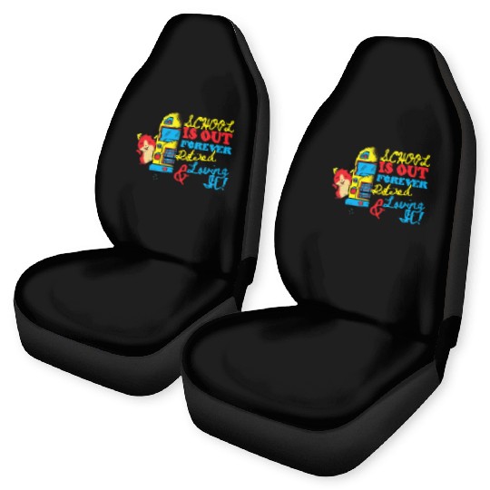 Cute School Is Out Forever Love It Retired Teacher Car Seat Covers