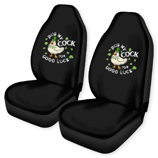 Rub My Cock For Good Luck St Patrick's Day Car Seat Covers