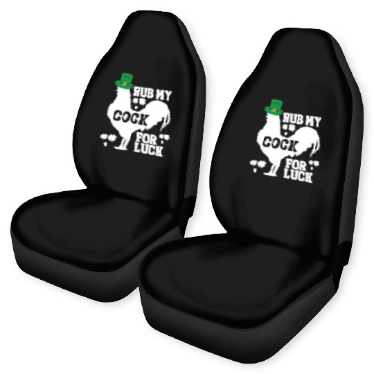 Rub My Cock for Good Luck, Funny St Patrick's Day Car Seat Covers