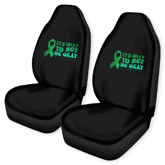 its okay to not be okay Mental Health Awareness Car Seat Covers