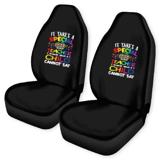 Autism Teacher Support It Takes A Special Teacher Car Seat Covers