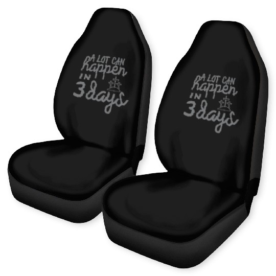 A Lot Can Happen In 3 Days Resurrection Easter Car Seat Covers
