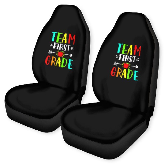Team First Grade Student Teacher Team Funny Back Car Seat Covers