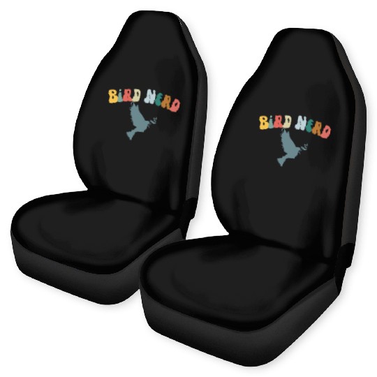 Bird Nerd , Bird Lover Car Seat Covers