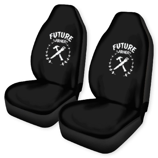 Future Joiner Woodworker Forestry Worker Car Seat Covers