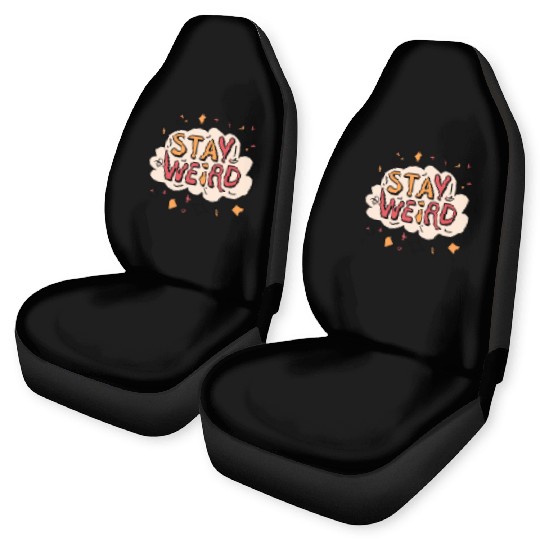 Stay Weird Car Seat Covers