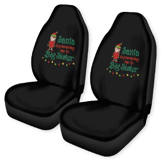 santa is promoting me big sister Car Seat Covers
