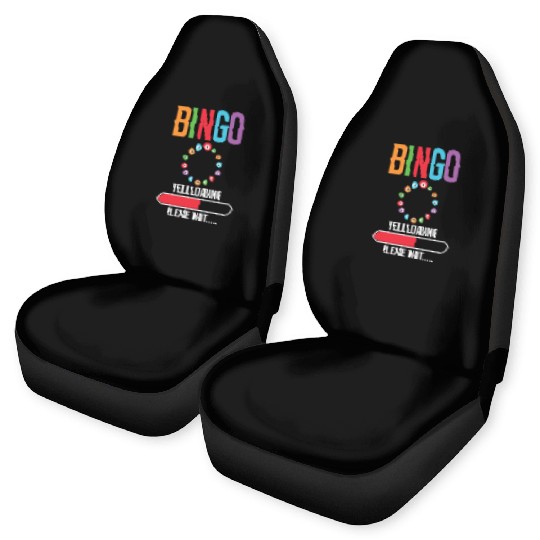 Funny Bingo Yell loading Bingo night Car Seat Covers