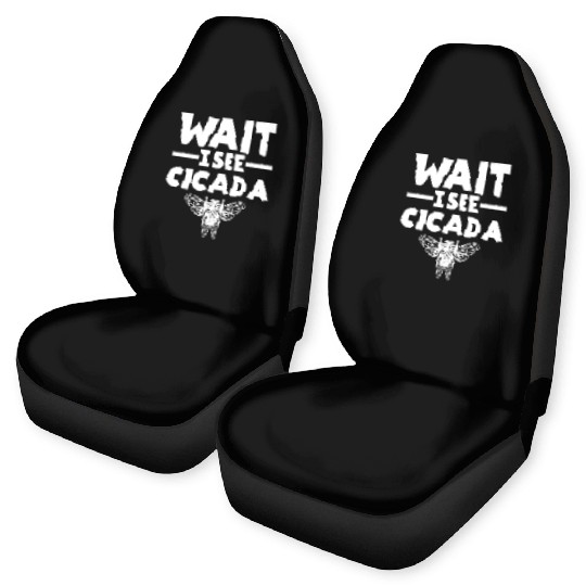 Wait I See Cicada, Funny Colorful Cicada Spring Car Seat Covers