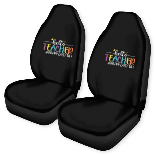 hello teacher Happy day preschool summer student Car Seat Covers