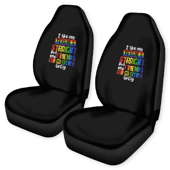 Tequila Straight Friends Go Either Way LGBT Ally Car Seat Covers