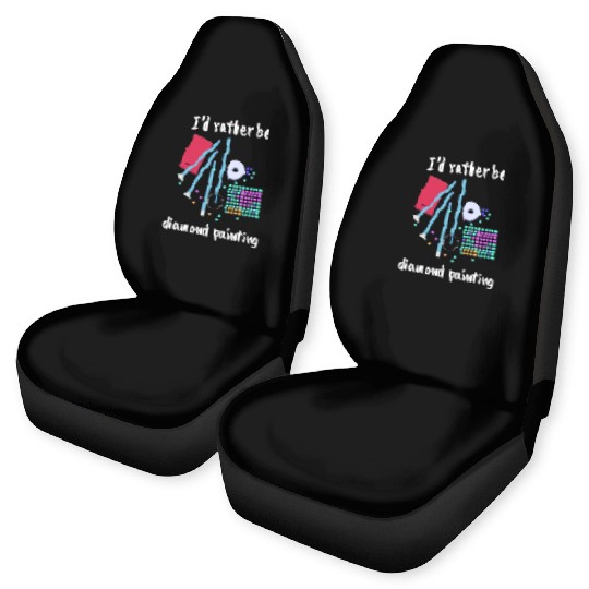 I´d rather be Diamond Painting Car Seat Covers