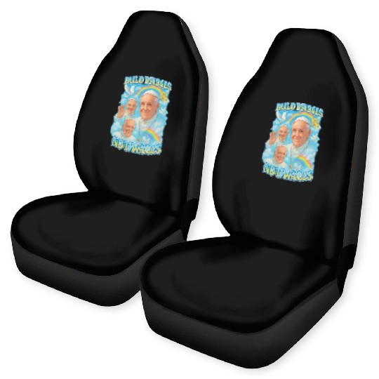 Pope Francis Build Bridges Not Walls Y2K Tribute Car Seat Covers