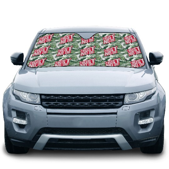 trust no one quote Car Sun Shades