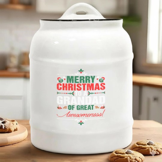 Merry Christmas To A Grandad Of Great Awesomeness Ceramic Cookie Jars