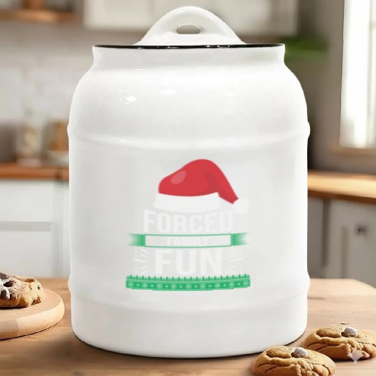 Forced Family Fun Sarcastic Christmas Quote Funny Ceramic Cookie Jars