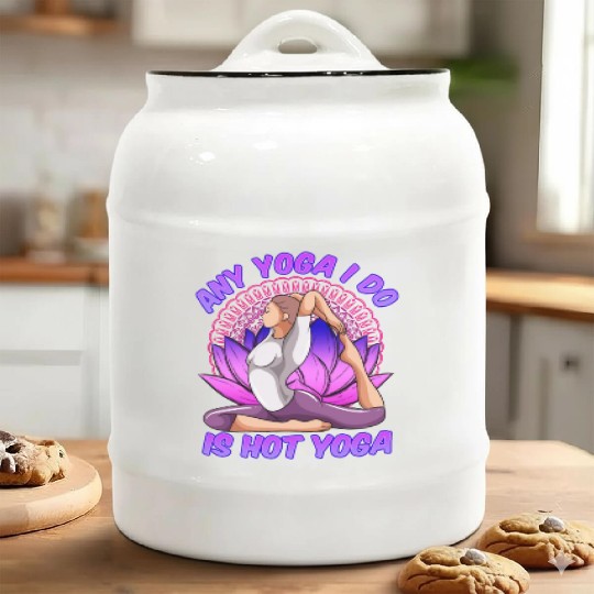Any Yoga I Do is Hot Yoga Ceramic Cookie Jars