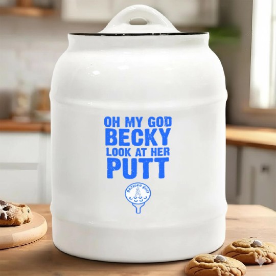 Oh My God Becky Look At Her Putt Driller Golf Ceramic Cookie Jars