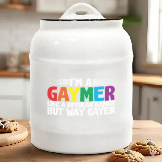 I'm A Gaymer, Like A Regular Gamer But Way Gayer Ceramic Cookie Jars